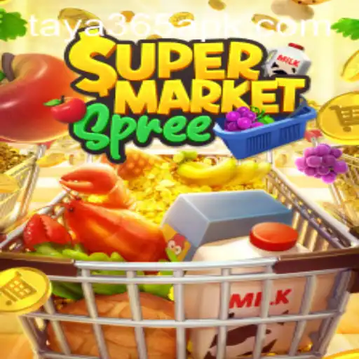 Exploring the Exciting World of SupermarketSpree on taya365
